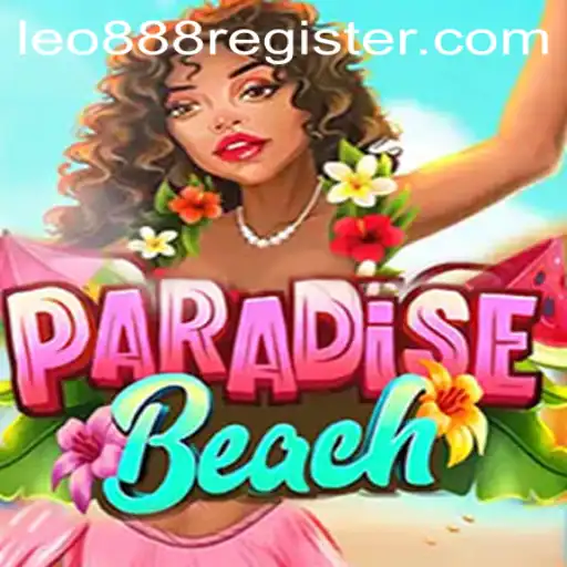 Exploring the Tropical Adventure of ParadiseBeach: Featuring leo888